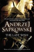 Book Cover for The Last Wish by Andrzej Sapkowski