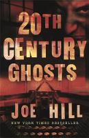 Book Cover for 20th Century Ghosts by Joe Hill