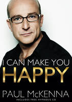 Book Cover for I Can Make You Happy by Paul McKenna