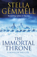 Book Cover for The Immortal Throne by Stella Gemmell