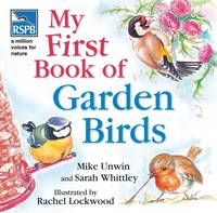 Book Cover for RSPB: My First Book of Garden Birds by Mike Unwin, Sarah Whittley