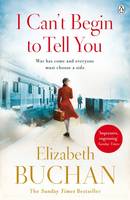 Book Cover for I Can't Begin to Tell You by Elizabeth Buchan
