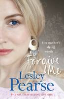 Book Cover for Forgive Me by Lesley Pearse