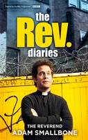 Book Cover for The Rev Diaries by Rev. Adam Smallbones