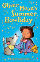 Book Cover for Oliver Moon's Summer Howliday by Sue Mongredien