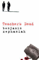 Book Cover for Teacher's Dead by Benjamin Zephaniah