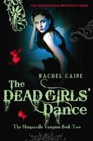 Book Cover for The Dead Girls' Dance by Rachel Caine