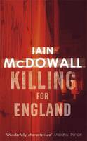 Book Cover for Killing for England by Iain Mcdowall