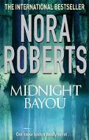 Book Cover for Midnight Bayou by Nora Roberts