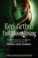 Book Cover for Full Moon Rising by Keri Arthur