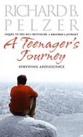 Book Cover for A Teenager's Journey by Richard B Pelzer