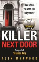 Book Cover for The Killer Next Door by Alex Marwood