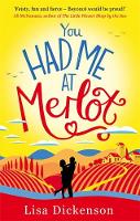 You Had Me at Merlot The Complete Novel