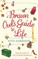 Book Cover for Brown Owl's Guide to Life by Kate Harrison