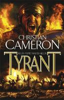 Book Cover for Tyrant by Christian Cameron