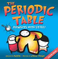 Book Cover for The Periodic Table Elements with Style! by Adrian Dingle