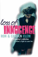 Book Cover for Loss of Innocence by Ron Clem, Carren Clem