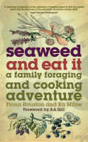 Book Cover for Seaweed and Eat It by Xa Milne, Fiona Houston