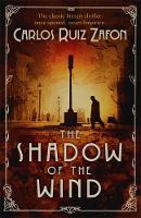 Book Cover for The Shadow of the Wind by Carlos Ruiz Zafon