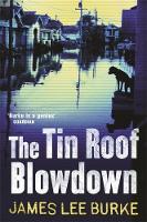 Book Cover for The Tin Roof Blowdown by James Lee Burke