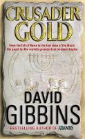 Book Cover for Crusader Gold by David Gibbins