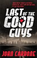 Book Cover for Last of The Good Guys by John Carbone