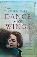 Book Cover for Dance with Wings by Amelia Carr