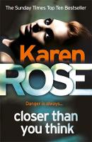 Book Cover for Closer Than You Think by Karen Rose