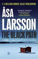 Book Cover for The Black Path A Rebecka Martinsson Investigation by Asa Larsson