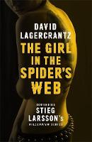 Book Cover for The Girl in the Spider's Web Continuing Stieg Larsson's Millennium Series by David Lagercrantz