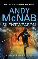 Book Cover for Silent Weapon - A Street Soldier novel by Andy McNab