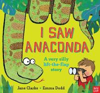 Book Cover for I Saw Anaconda by Jane Clarke