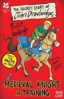 Book Cover for National Trust: The Secret Diary of John Drawbridge, a Medieval Knight in Training by Philip Ardagh