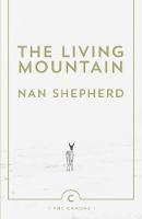 Book Cover for The Living Mountain by Nan Shepherd