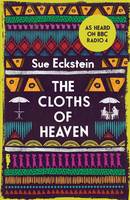 Book Cover for The Cloths of Heaven by Sue Eckstein