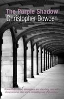 Book Cover for The Purple Shadow by Christopher Bowden