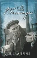 Book Cover for The Messenger by L. M. Shakespeare