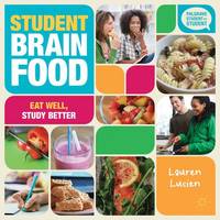 Book Cover for Student Brain Food Eat Well, Study Better by Lauren Lucien