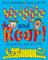 Book Cover for Wriggle And Roar! by Julia Donaldson