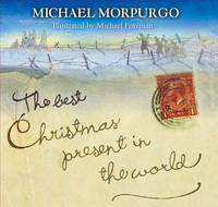 Book Cover for The Best Christmas Present in the World by Michael Morpurgo