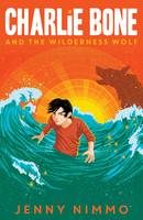 Book Cover for Charlie Bone And The Wilderness Wolf (Book 6) by Jenny Nimmo