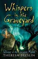 Book Cover for Whispers in the Graveyard by Theresa Breslin