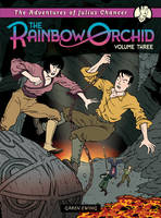 Book Cover for The Rainbow Orchid Adventures of Julius Chancer Vol 3 by Garen Ewing