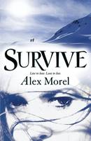 Book Cover for Survive by Alex Morel