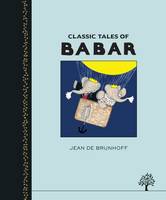 Book Cover for Classic Tales of Babar by Jean De Brunhoff