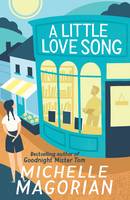 Book Cover for A Little Love Song by Michelle Magorian