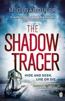 Book Cover for The Shadow Tracer by M. G. Gardiner