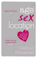 Book Cover for Age, Sex, Location by Melissa Pimentel