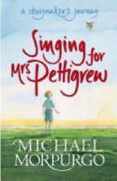 Book Cover for Singing for Mrs Pettigrew by Michael Morpurgo