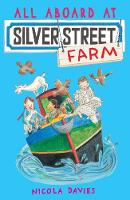 Book Cover for All Aboard at Silver Street Farm by Nicola Davies